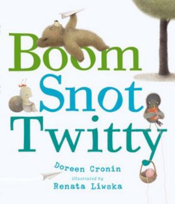 Boom Snot Twitty 067078575X Book Cover