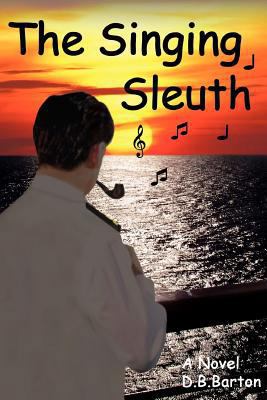 The Singing Sleuth 098282212X Book Cover