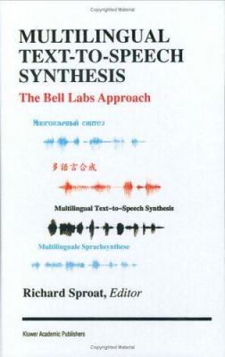 Multilingual Text-To-Speech Synthesis: The Bell... 0792380274 Book Cover