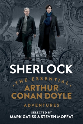 Sherlock: The Essential Arthur Conan Doyle Adve... 1681775212 Book Cover