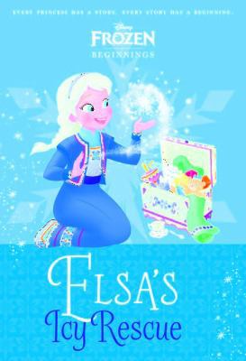 Elsa's Icy Rescue (Disney Princess: Beginnings) 1743835795 Book Cover