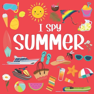 I Spy Summer: Picture Riddles Book For Smart Ki... B093CKNG4N Book Cover