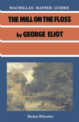 The Mill on the Floss by George Eliot 0333405897 Book Cover