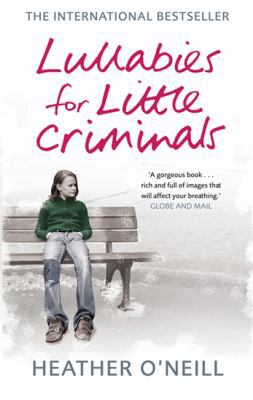 Lullabies for Little Criminals 1847242332 Book Cover