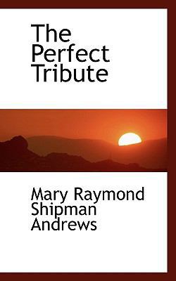 The Perfect Tribute 1110702450 Book Cover