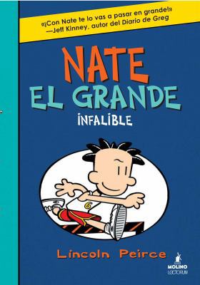 Nate El Grande Infalible [Spanish] 1632456567 Book Cover