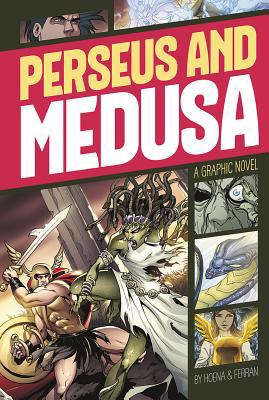 Perseus and Medusa: A Graphic Novel 1496500393 Book Cover