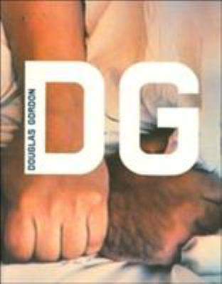DG: Douglas Gordon 1854374648 Book Cover
