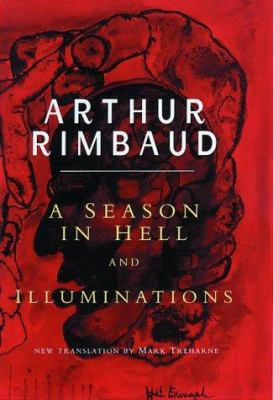 A Season in Hell and Illuminations 0460879847 Book Cover