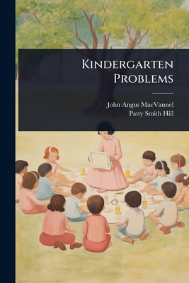 Kindergarten Problems 102491626X Book Cover