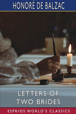 Letters of Two Brides (Esprios Classics): Trans... B0BZLZ4P95 Book Cover