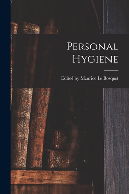 Personal Hygiene 1017509794 Book Cover