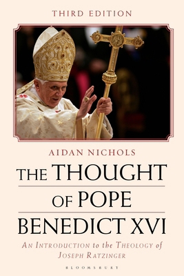 The Thought of Pope Benedict XVI: An Introducti... 1350431133 Book Cover