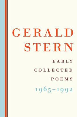 Gerald Stern: Early Collected Poems: 1965-1992 0393076660 Book Cover