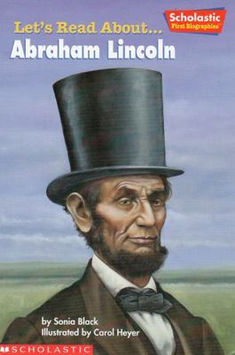 Let's Read About-- Abraham Lincoln 0439295459 Book Cover