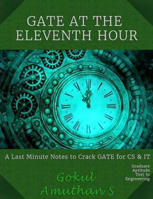 Gate at the Eleventh Hour: A Last Minute Notes ... 1796281964 Book Cover