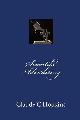 Scientific Advertising 1453821082 Book Cover