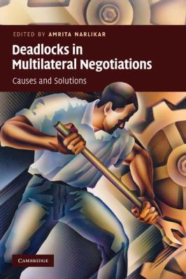 Deadlocks in Multilateral Negotiations 0521130670 Book Cover