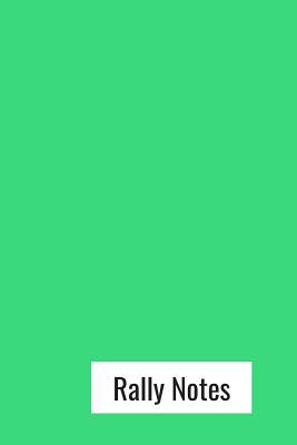 Rally Notes 1099655811 Book Cover