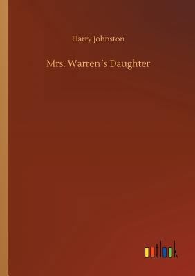 Mrs. Warren´s Daughter 3732696359 Book Cover