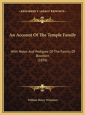 An Account Of The Temple Family: With Notes And... 1169388825 Book Cover