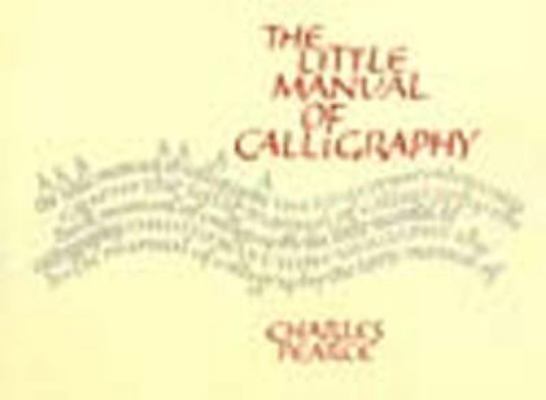 The Little Manual of Calligraphy 0004118111 Book Cover