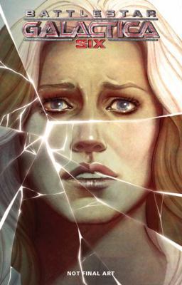 Battlestar Galactica: Six 1524102245 Book Cover