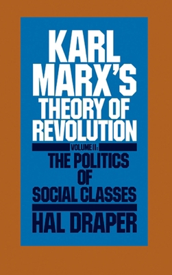 Karl Marx's Theory of Revolution Vol. II 085345566X Book Cover