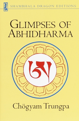 Glimpses of Abhidharma: From a Seminar on Buddh... 1570627649 Book Cover