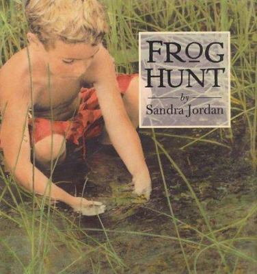 Frog Hunt 0761326529 Book Cover