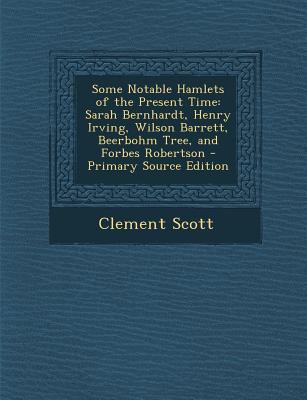 Some Notable Hamlets of the Present Time: Sarah... 1295428970 Book Cover