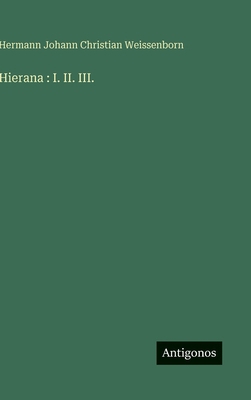 Hierana: I. II. III. [German] 338848807X Book Cover