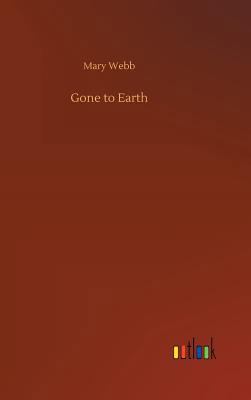 Gone to Earth 3732647609 Book Cover