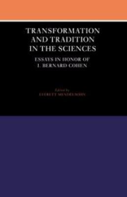 Transformation and Tradition in the Sciences: E... 0521267242 Book Cover