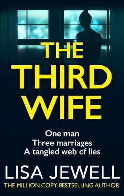 The Third Wife: A psychological thriller from t... 0099559579 Book Cover