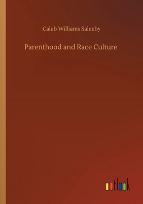 Parenthood and Race Culture 3752428740 Book Cover