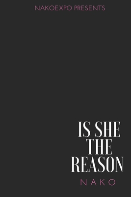 Is She The Reason 1728873789 Book Cover