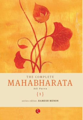 The Complete Mahabharata [1] Adi Parva 8129115840 Book Cover