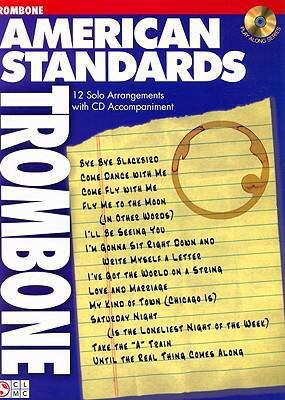 American Standards: Trombone 1603780211 Book Cover