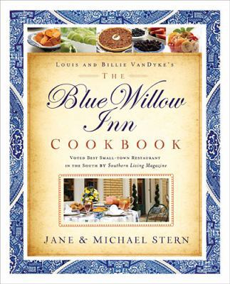 The Blue Willow Inn Cookbook: The Ultimate Guid... 1401605044 Book Cover