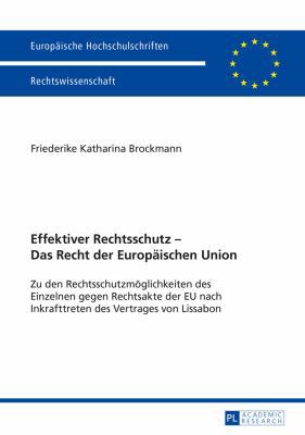 Effektiver Rechtsschutz - Das Recht der Europae... [German] 3631655274 Book Cover