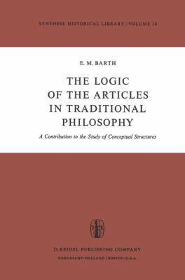 The Logic of the Articles in Traditional Philos... 9027711879 Book Cover