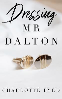 Dressing Mr. Dalton 1790236258 Book Cover