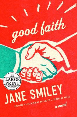 Good Faith [Large Print] 0375432779 Book Cover