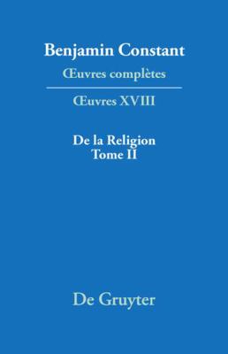 De la Religion, considérée dans sa source, ses ... 3484504188 Book Cover