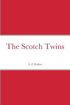 The Scotch Twins 1387676121 Book Cover