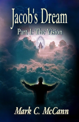 Jacob's Dream: Part I: The Vision B0DN5QVF5Q Book Cover