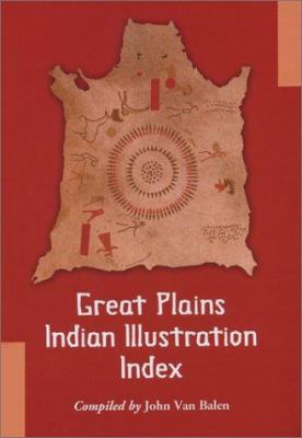 Great Plains Indian Illustration Index 0786416149 Book Cover