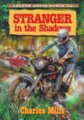 Stranger in the Shadows (Shadow Creek Ranch) 0828013160 Book Cover
