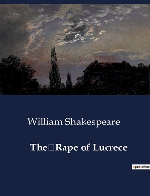 The Rape of Lucrece B0CZGXPCF4 Book Cover